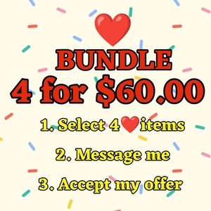 ❤️ 4 for $60.00 Bundle ❤️
